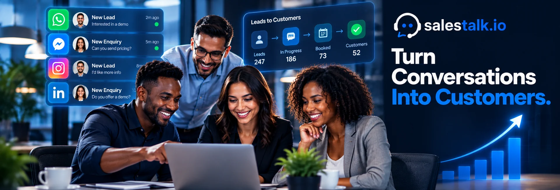 Turn Conversations Into Customers.